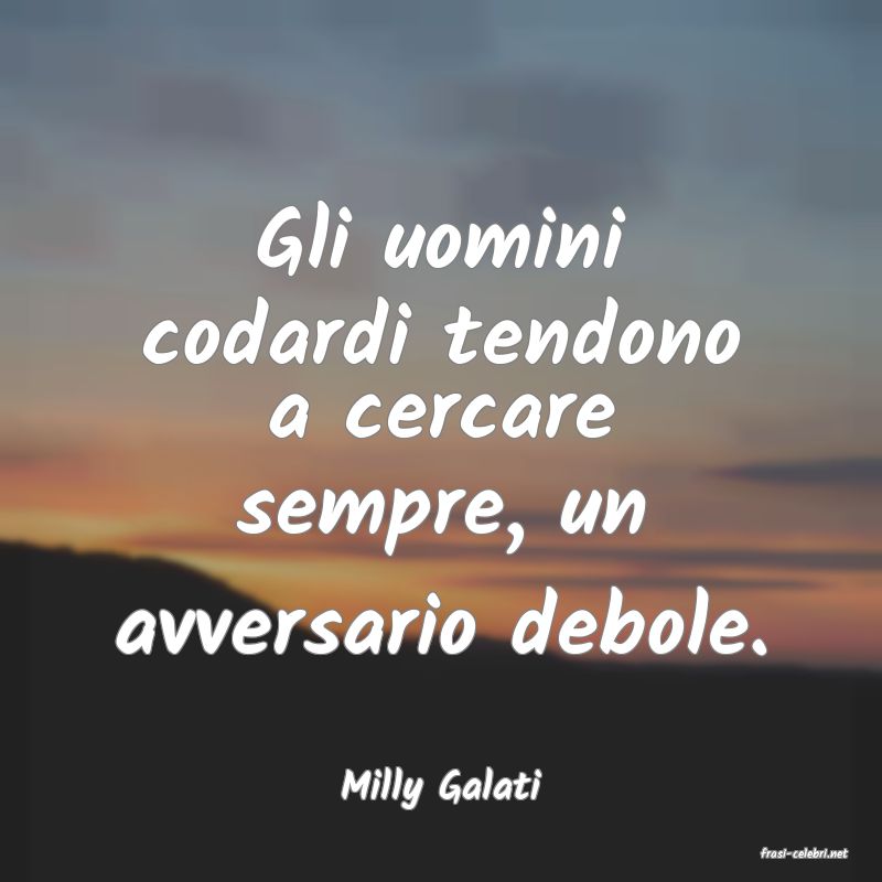 frasi di Milly Galati