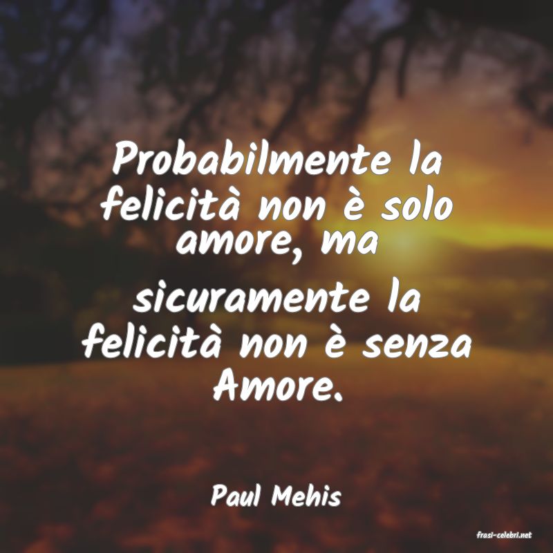 frasi di Paul Mehis