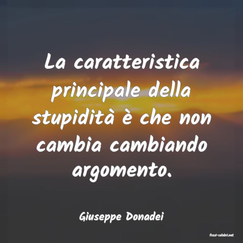 frasi di Giuseppe Donadei