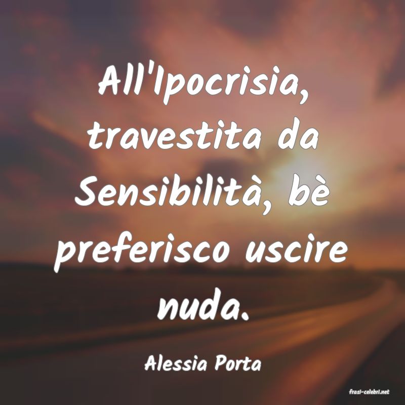 frasi di Alessia Porta