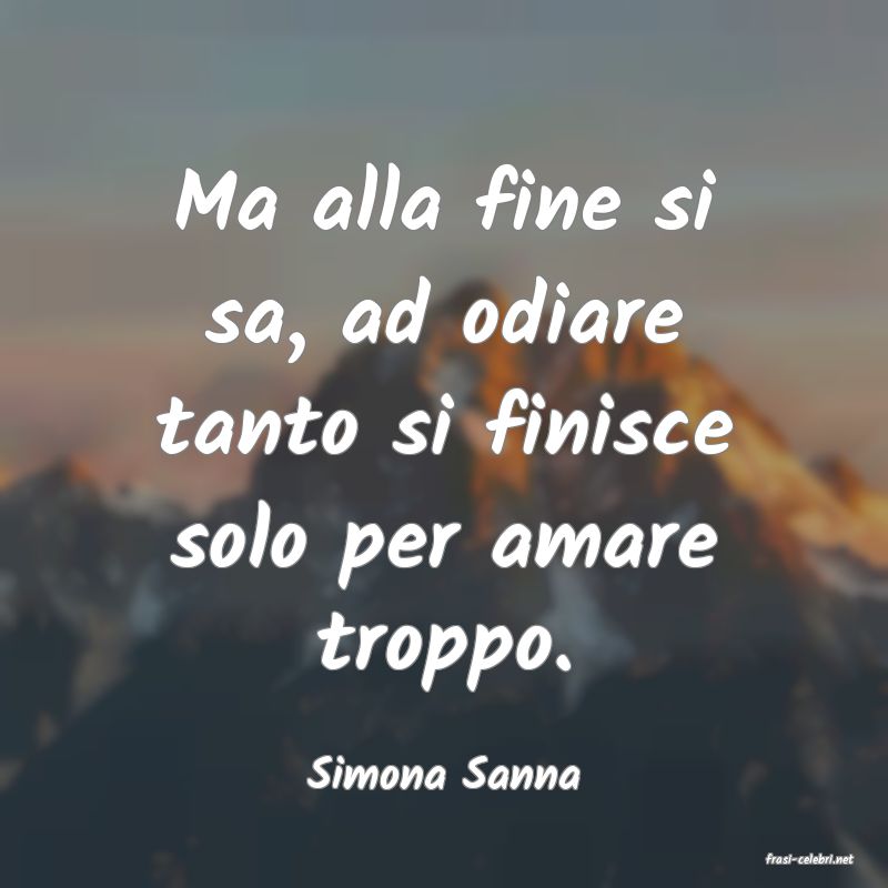 frasi di  Simona Sanna
