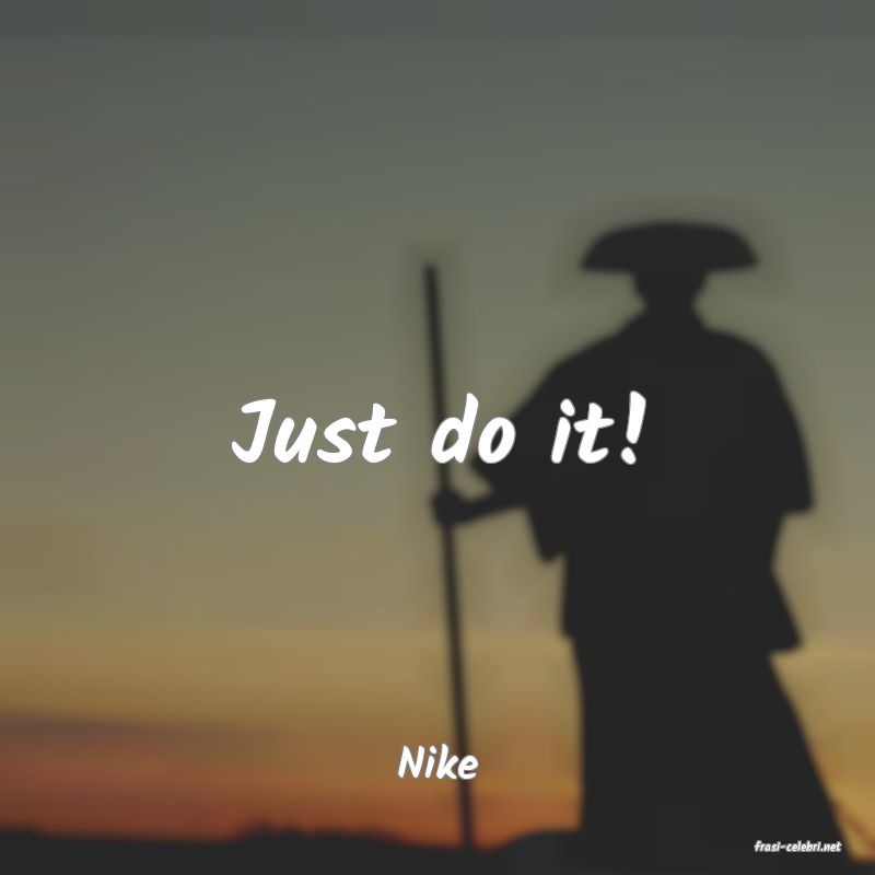 frasi di  Nike
