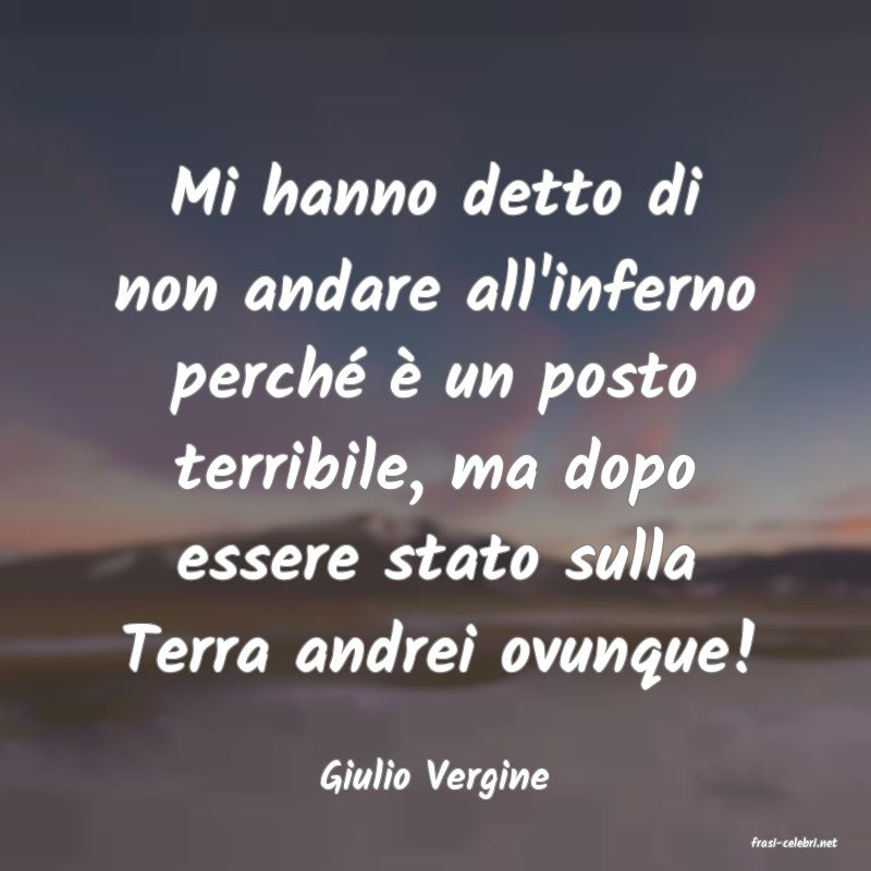 frasi di Giulio Vergine