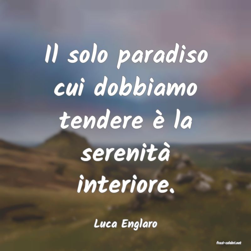 frasi di Luca Englaro