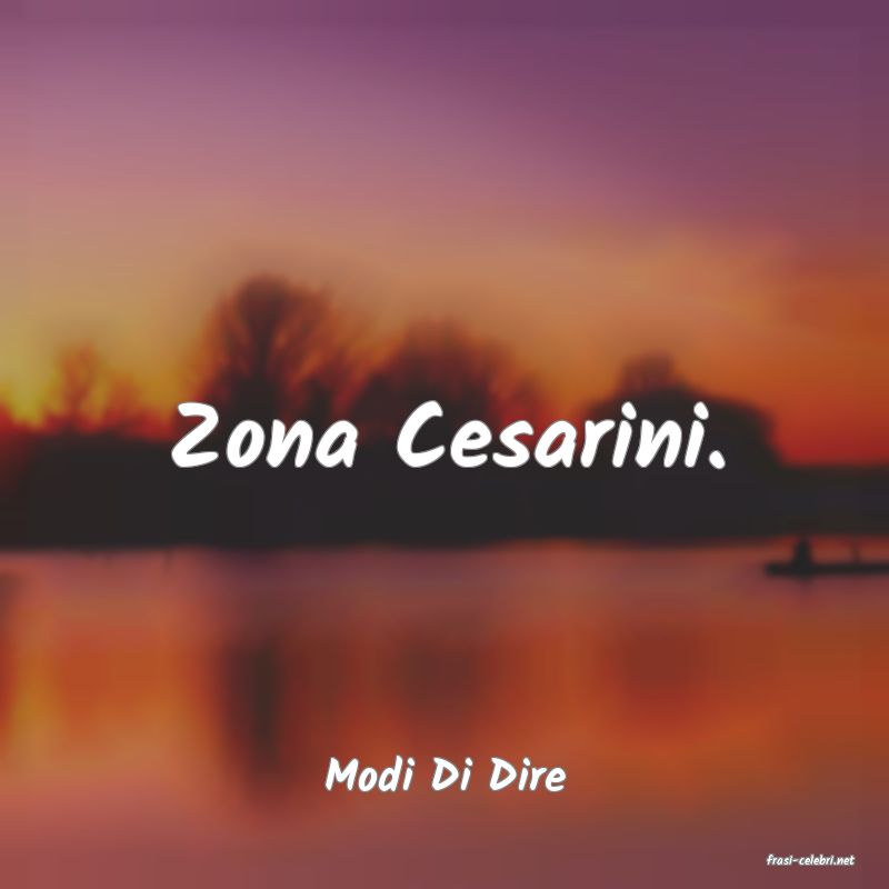 frasi di  Modi Di Dire
