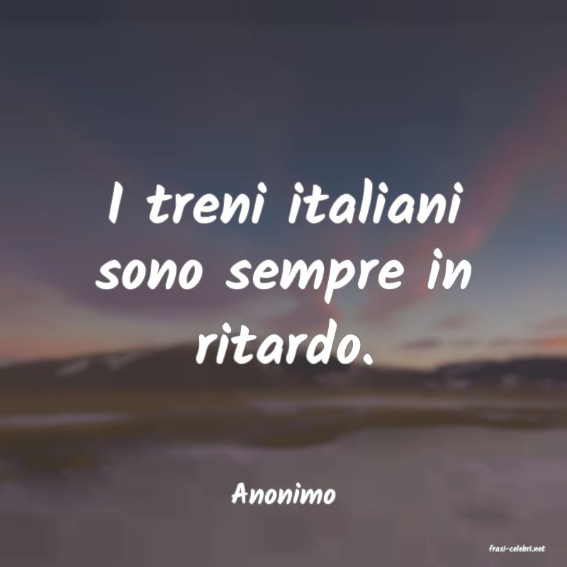 frasi di  Anonimo

