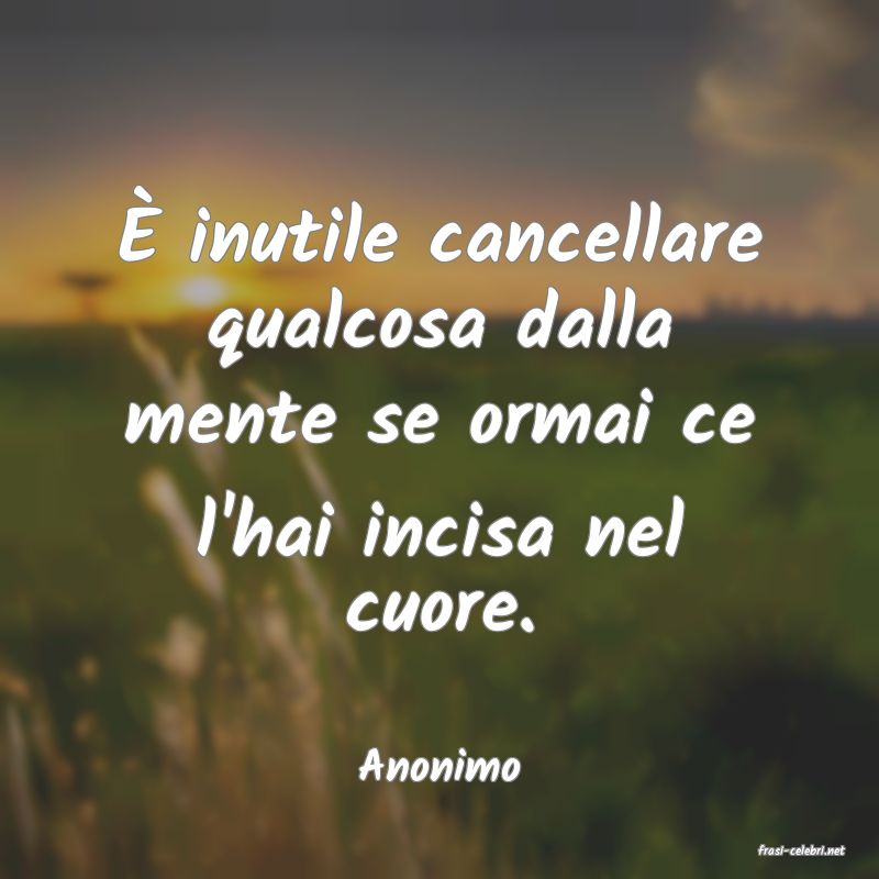 frasi di  Anonimo
