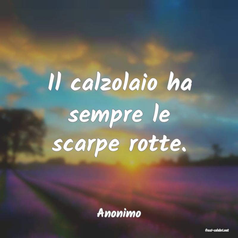 frasi di Anonimo