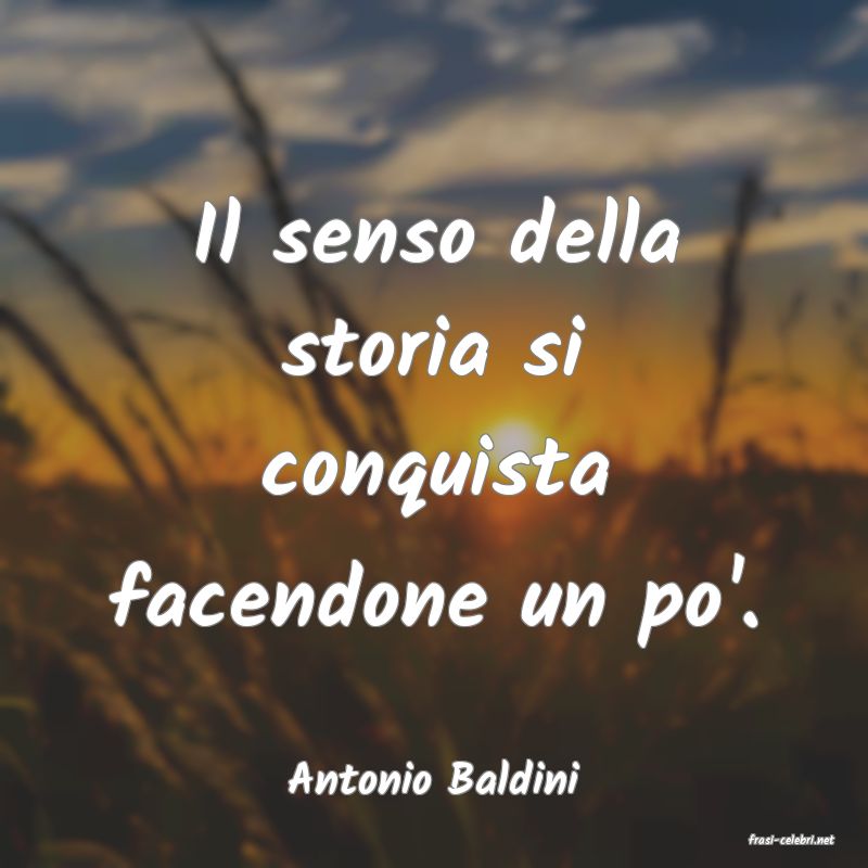 frasi di Antonio Baldini