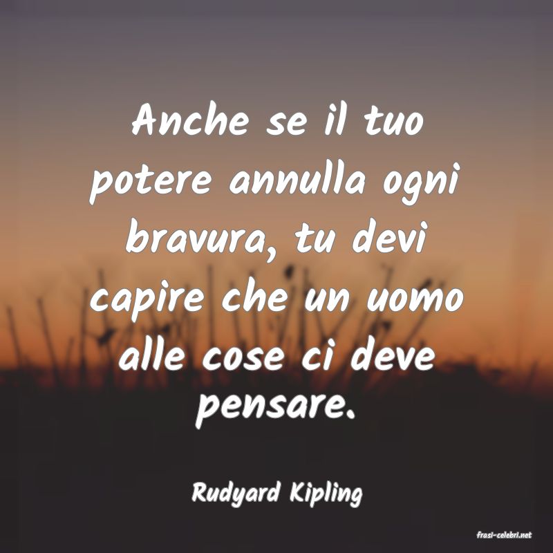 frasi di Rudyard Kipling