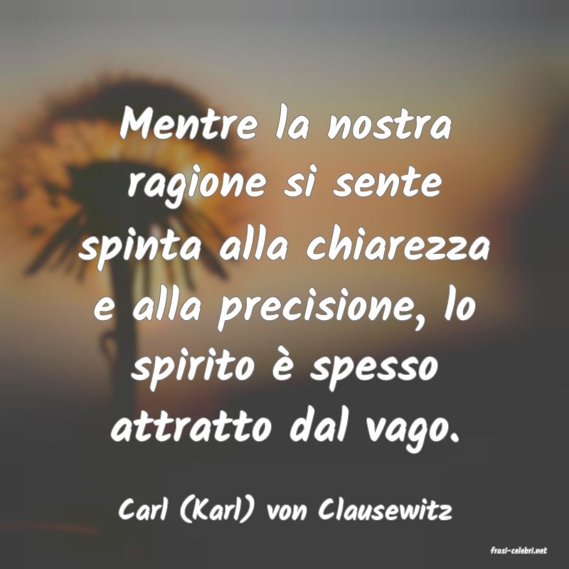 frasi di Carl (Karl) von Clausewitz