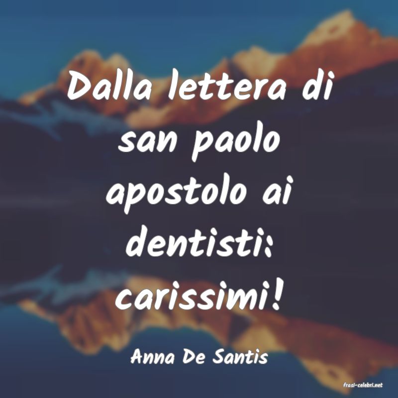 frasi di Anna De Santis