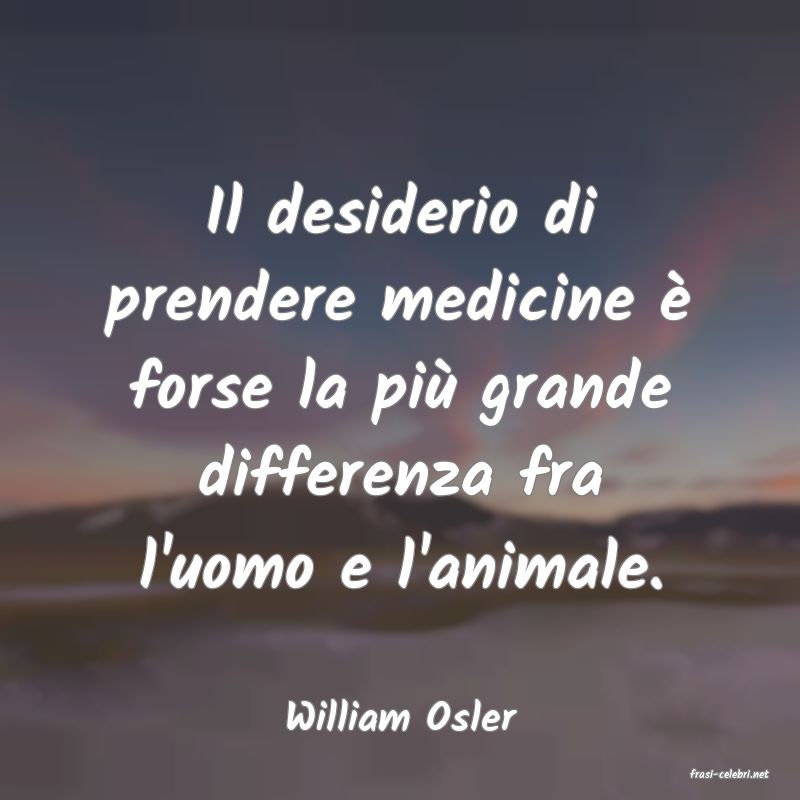 frasi di William Osler