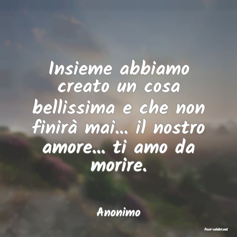 frasi di Anonimo