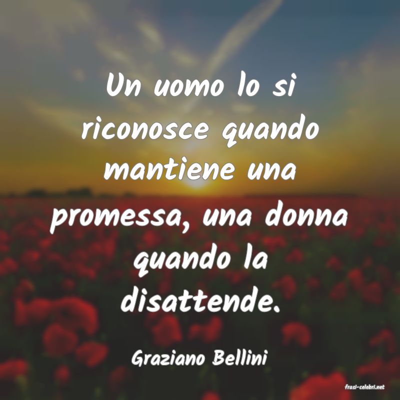 frasi di Graziano Bellini