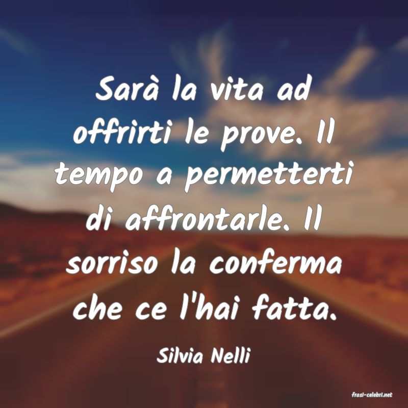 frasi di  Silvia Nelli
