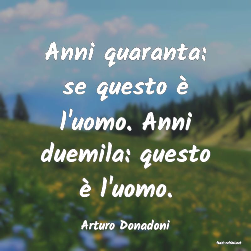 frasi di Arturo Donadoni