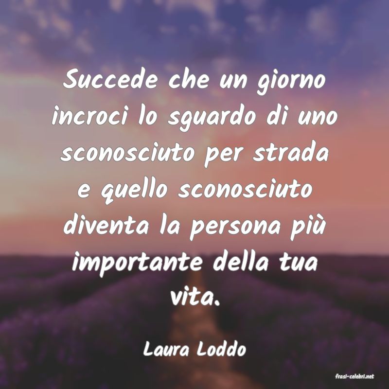 frasi di Laura Loddo