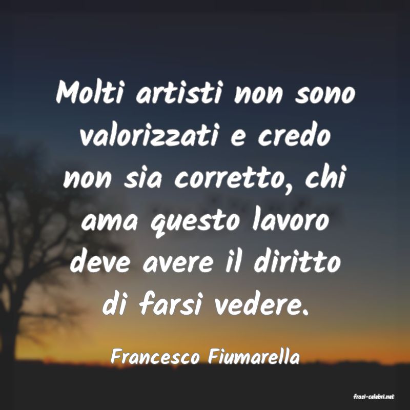 frasi di  Francesco Fiumarella
