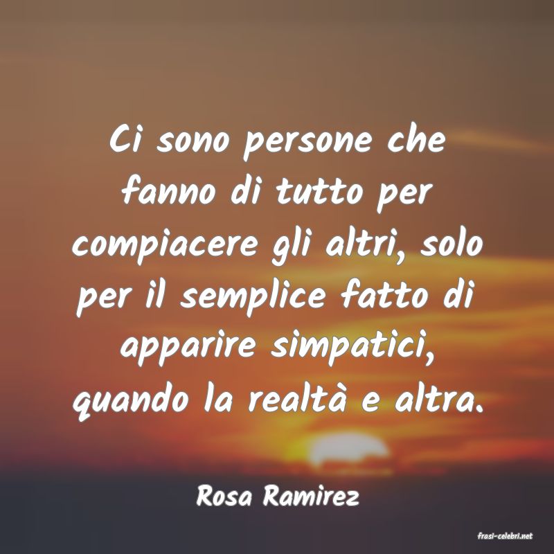 frasi di Rosa Ramirez