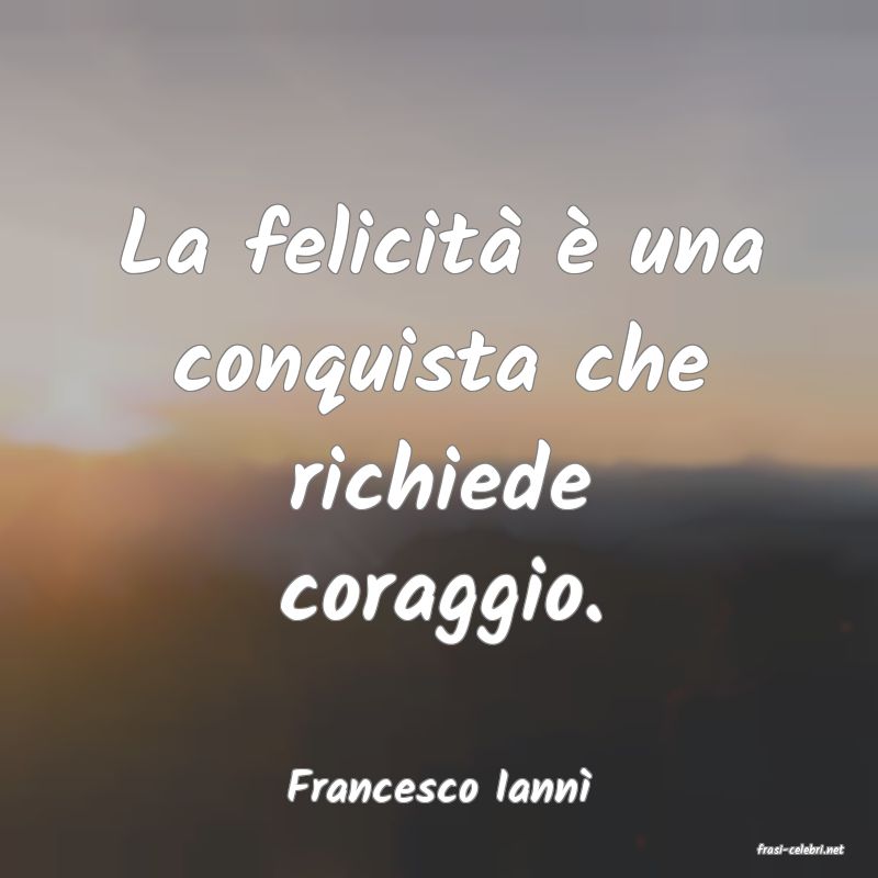 frasi di Francesco Iann