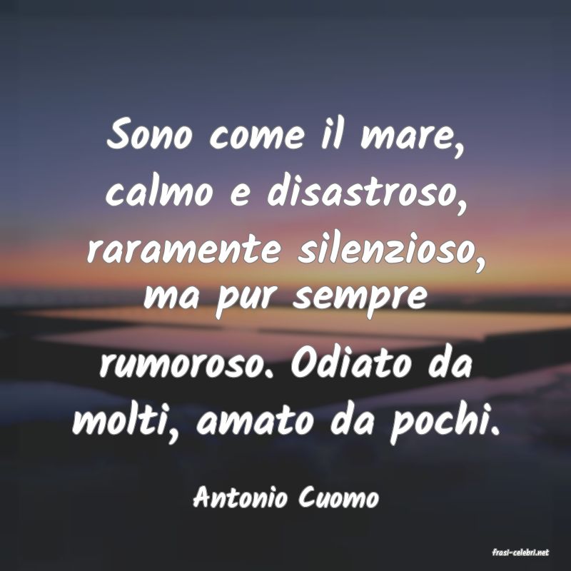 frasi di  Antonio Cuomo

