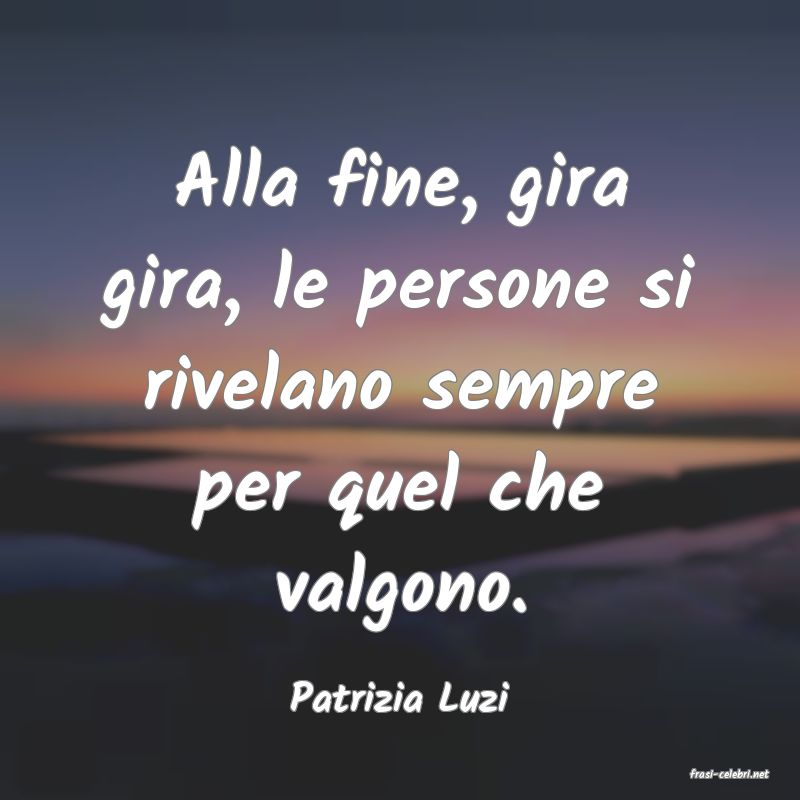 frasi di  Patrizia Luzi
