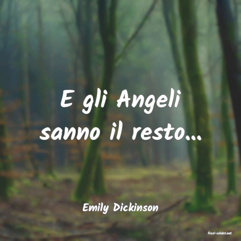 frasi di  Emily Dickinson
