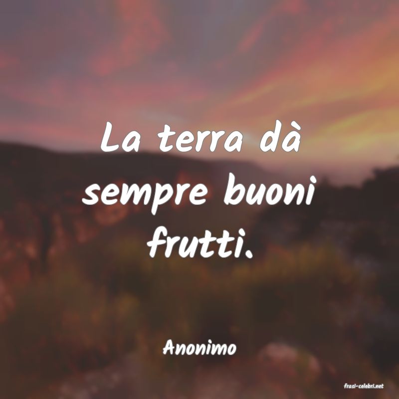 frasi di  Anonimo
