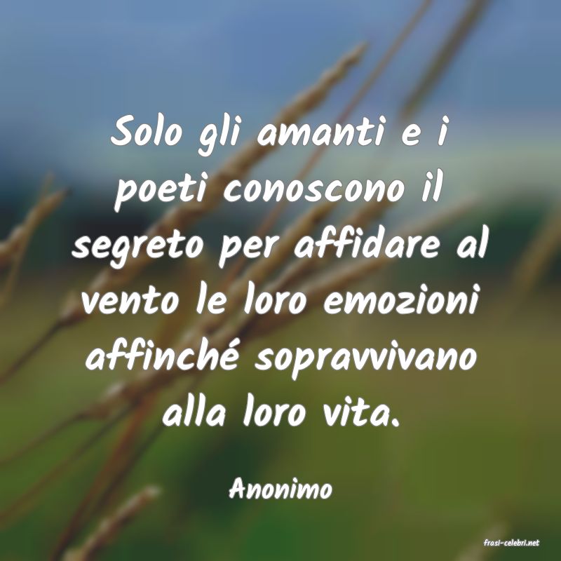 frasi di  Anonimo
