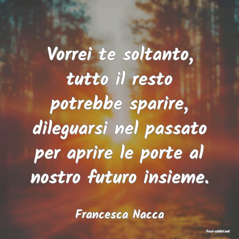 frasi di Francesca Nacca
