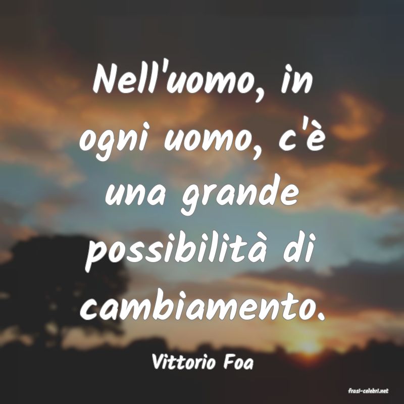frasi di Vittorio Foa