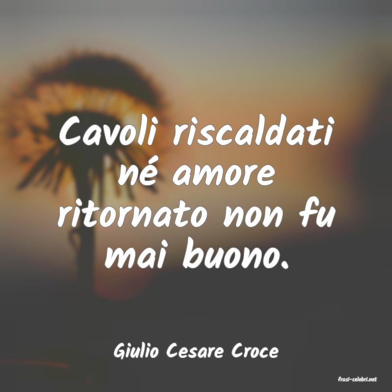 frasi di Giulio Cesare Croce