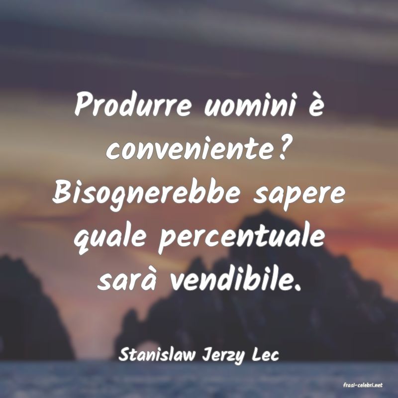 frasi di Stanislaw Jerzy Lec
