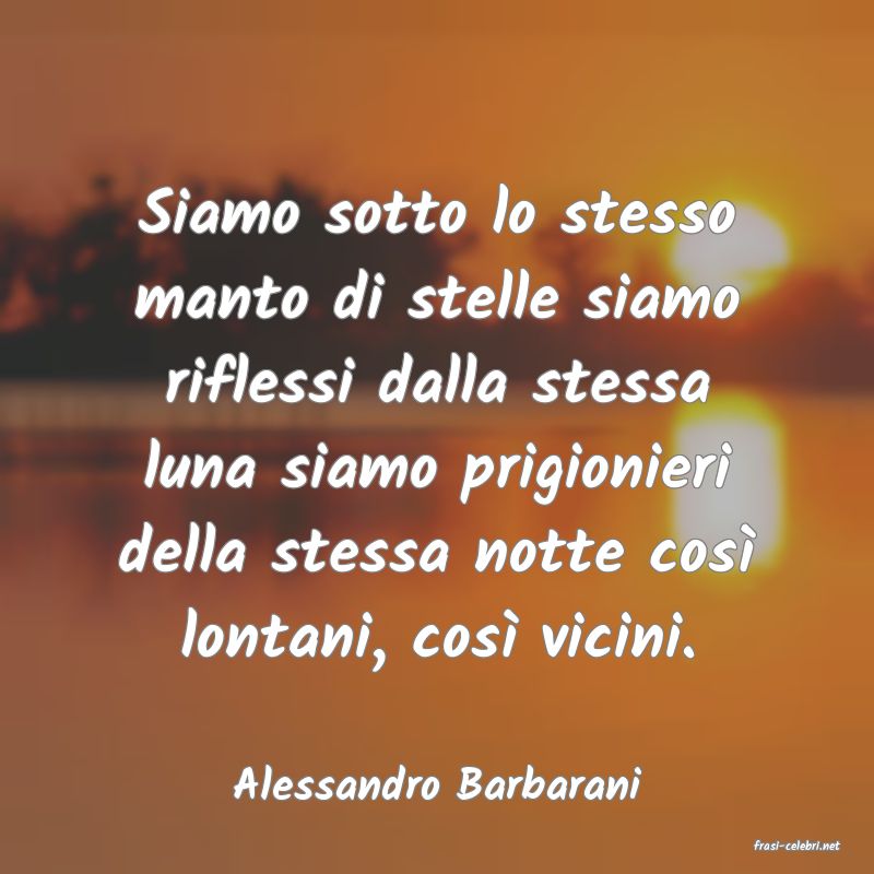frasi di Alessandro Barbarani