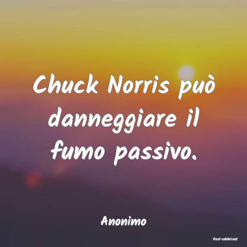 frasi di Anonimo