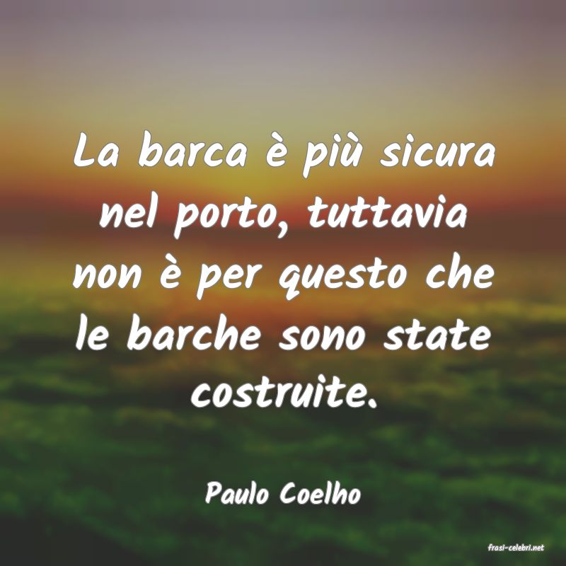 frasi di  Paulo Coelho
