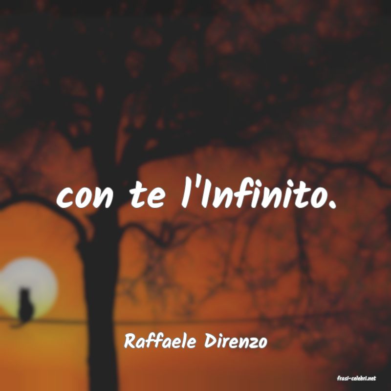 frasi di  Raffaele Direnzo
