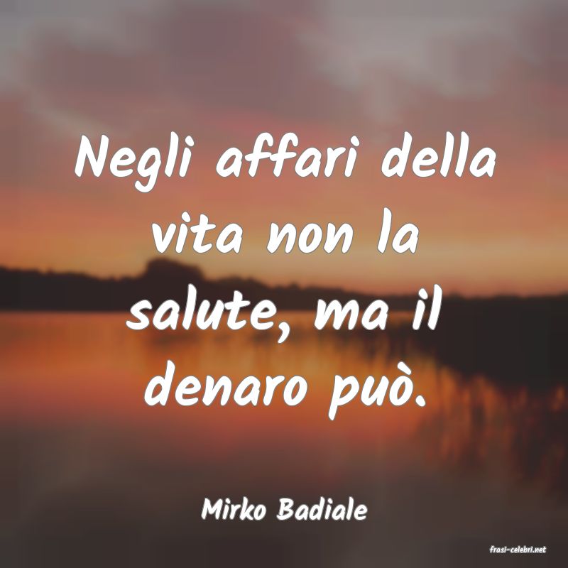 frasi di Mirko Badiale