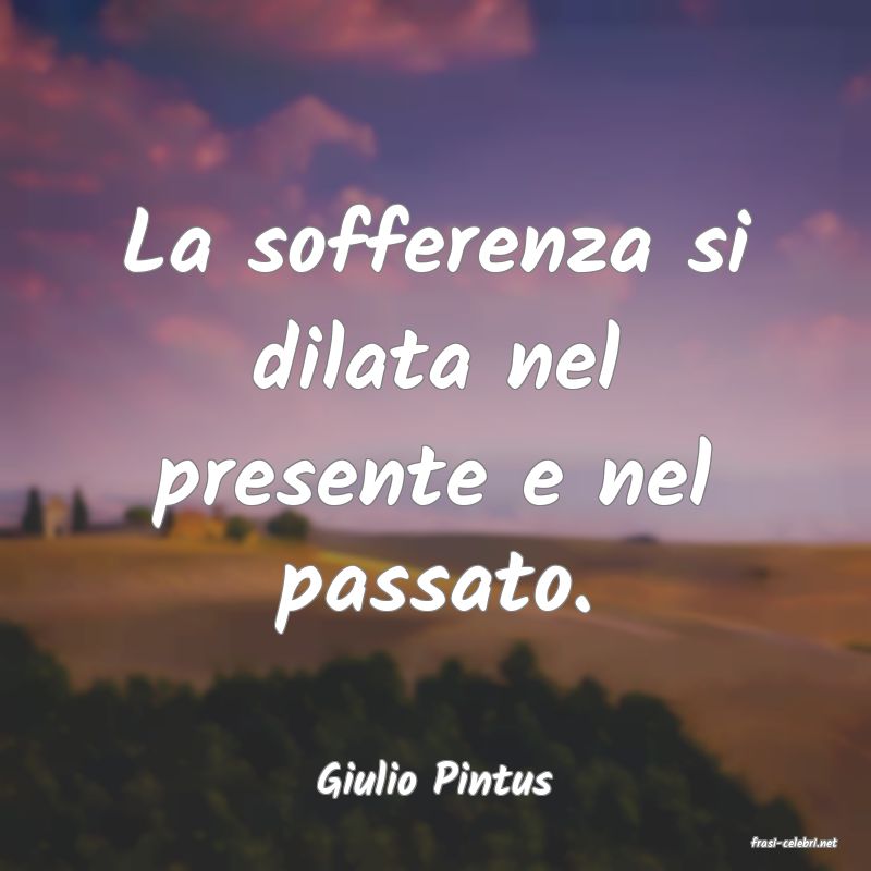 frasi di Giulio Pintus