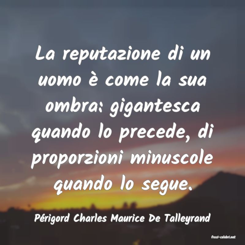 frasi di Prigord Charles Maurice De Talleyrand