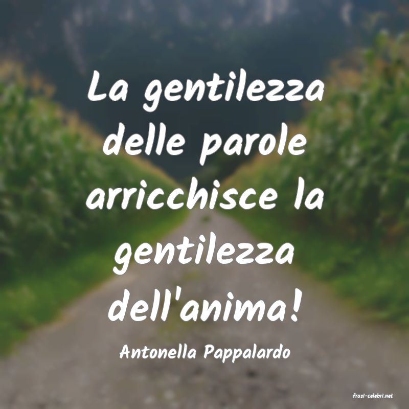 frasi di  Antonella Pappalardo
