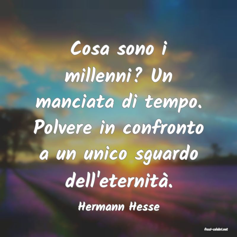 frasi di  Hermann Hesse
