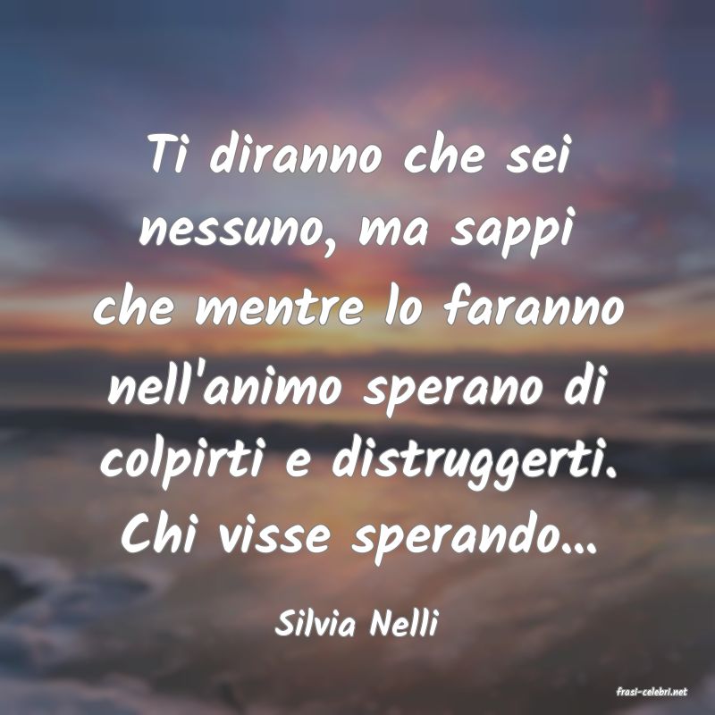 frasi di  Silvia Nelli
