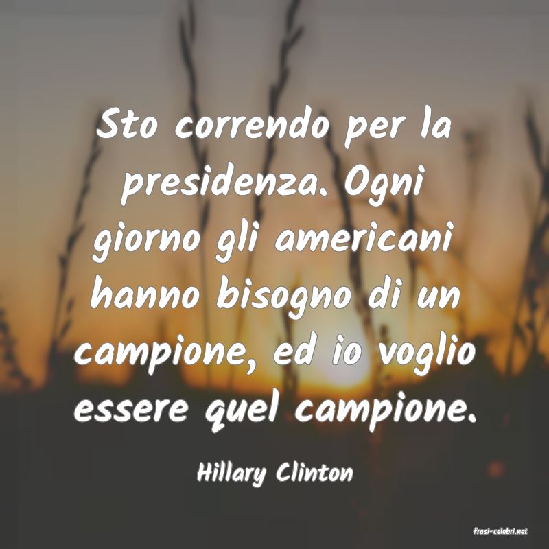 frasi di  Hillary Clinton
