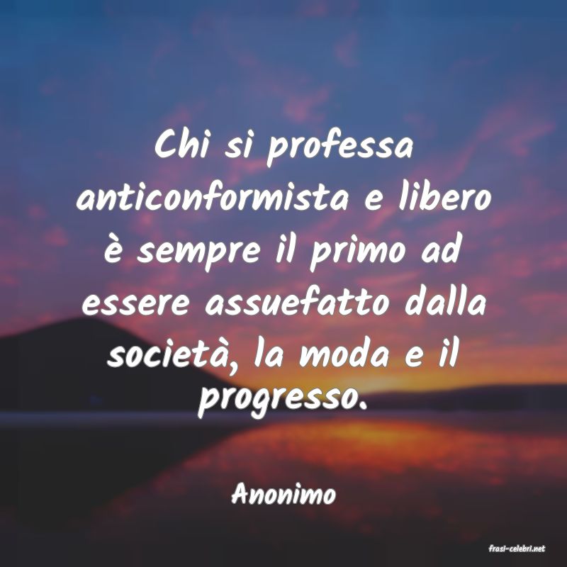 frasi di  Anonimo
