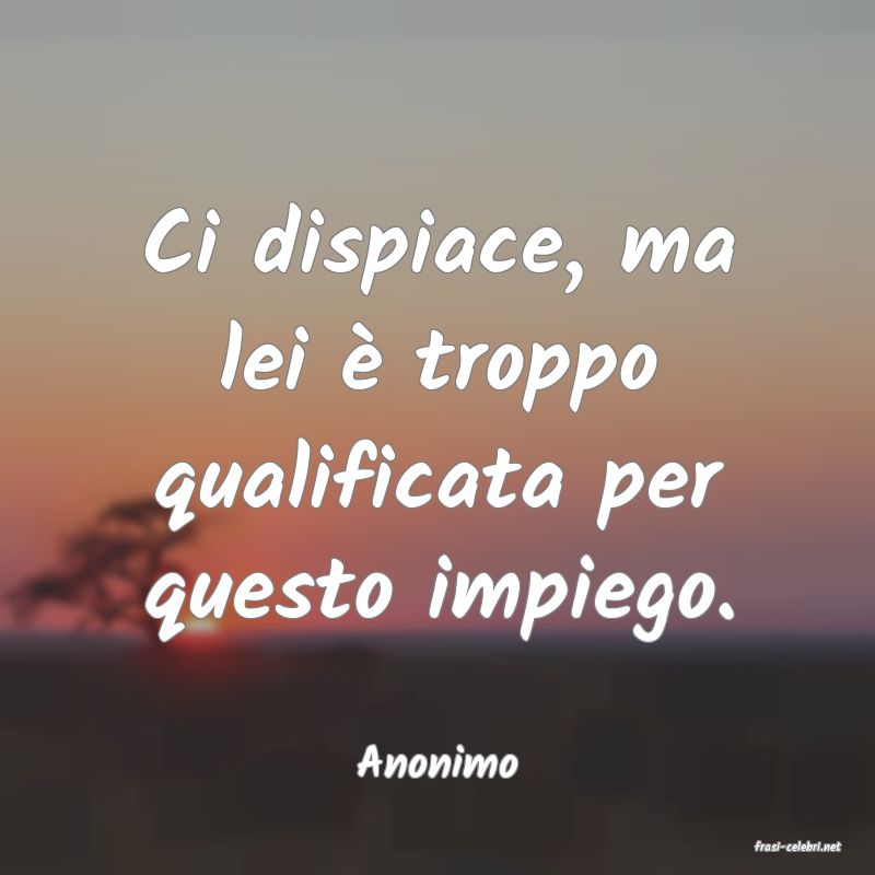 frasi di  Anonimo
