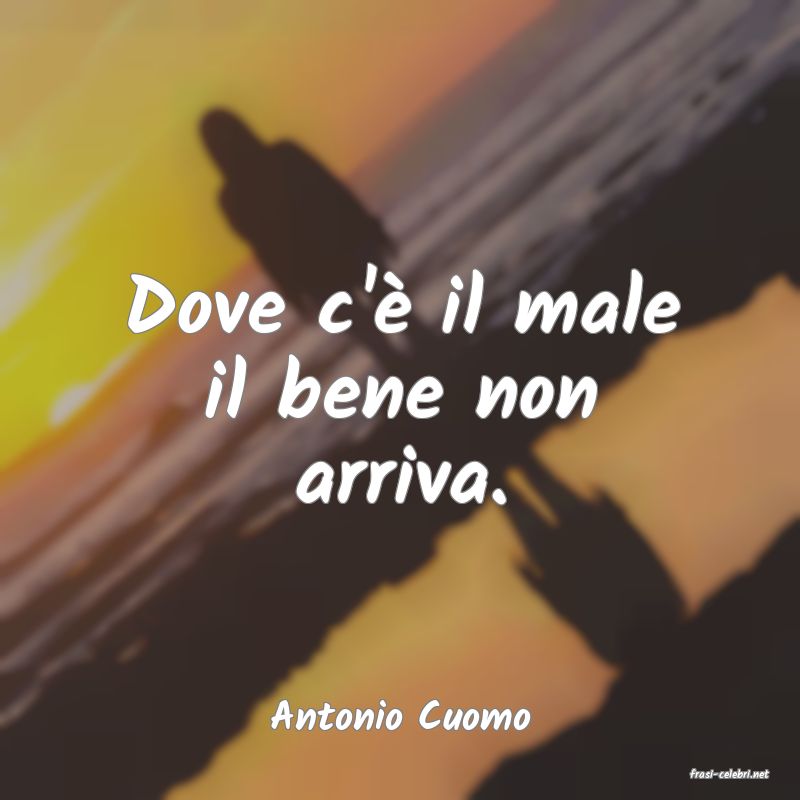 frasi di Antonio Cuomo