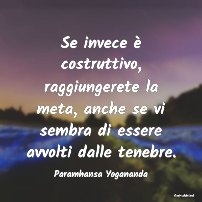 frasi di  Paramhansa Yogananda
