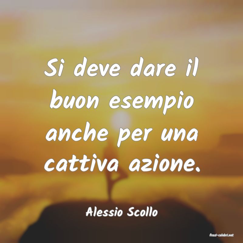 frasi di  Alessio Scollo
